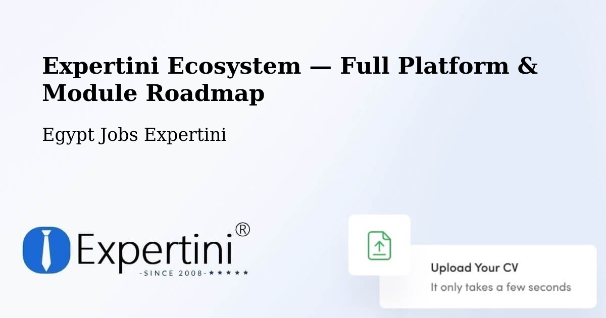 Expertini Ecosystem — Full Platform & Module Roadmap – Samālūţ