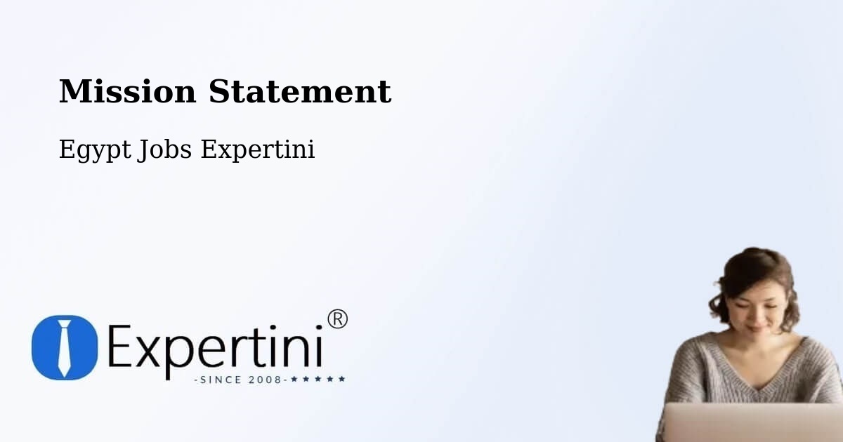 Corporate Mission – Samālūţ - Egypt Jobs Expertini